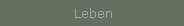 Leben